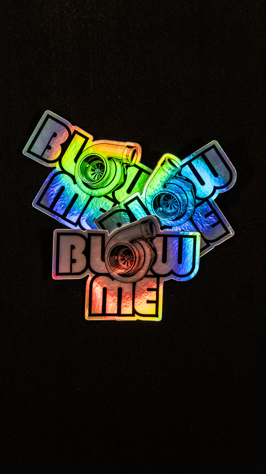 Blow Me